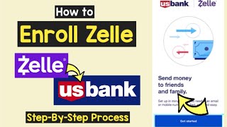 Enroll Zelle US Bank | Activate Zelle US Bank | Enable Zelle US Bank App | Send Money Zelle US Bank
