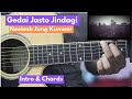 Gedai Jasto Jindagi - NJK | Guitar Lesson | Intro & Chords