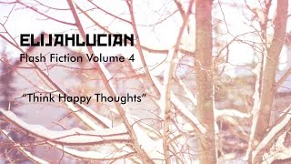 Elijah Lucian - Flash Fiction Volume 4 - 