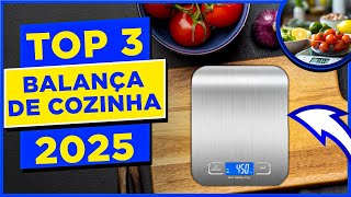 ????TOP 3 Melhores BALANÇA DE COZINHA Boa e Barata em 2025