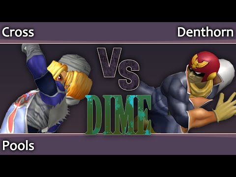 DIME 15 Melee - Cross (Sheik, Fox) vs Denthorn (C Falcon) - Pools