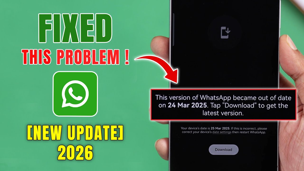 How To Fix WhatsApp Update Problem! [Out of Date Issue Solved]