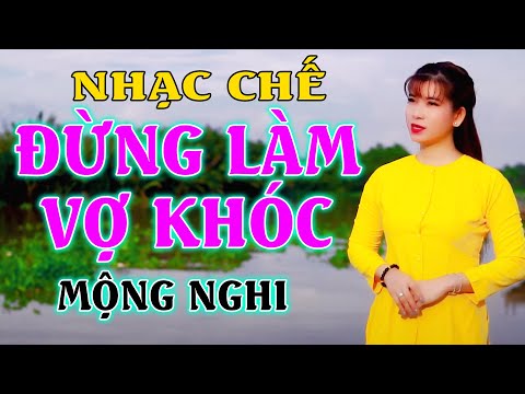 Đừng làm vợ khóc - Mộng Nghi