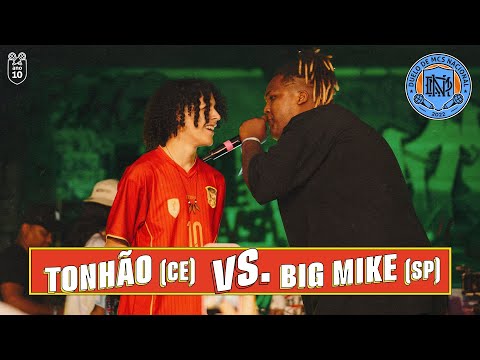 TONHÃO (CE) VS BIG MIKE (SP) - QUARTAS - DUELO NACIONAL 2022 - A GRANDE FINAL (03/12/22)