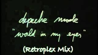 Depeche Mode - World In My Eyes (Retroplex Mix)