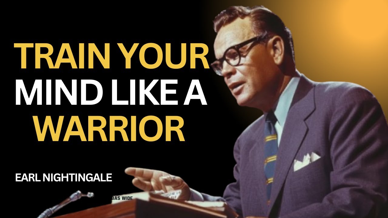 Train Your Mind Like A Warrior |Earl Nightingale| #motivation #mindtraining #training