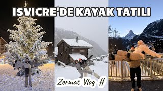 İsviçre Alplerinde Kayak Tatili: Zermatt Dünyanın En İyi Kayak Merkezi mi ?