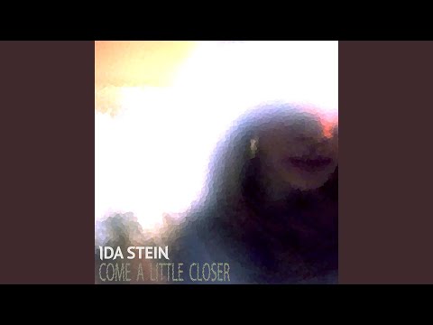 Come a Little Closer