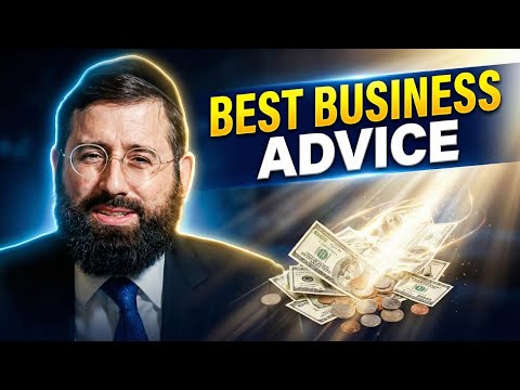Advice For Success in Business - Parshat Vayechi - Rabbi Daniel Glatstein