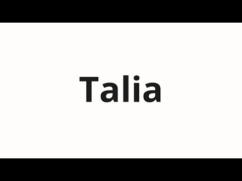 How to pronounce Talia