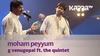 Moham Peyyum - G Venugopal f The Quintet - Music M