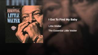 I Got To Find My Baby