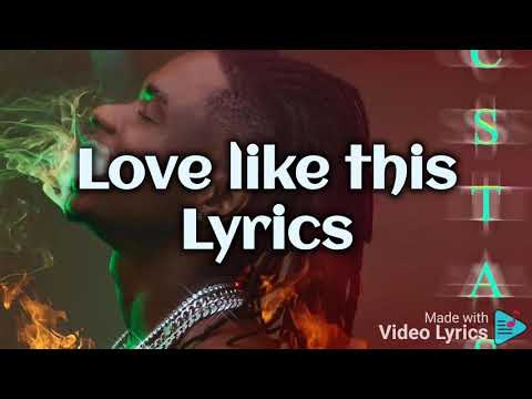 Lil Kesh ft Fireboy DML- love like this Lyrics