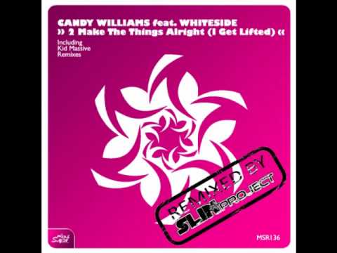 Slin Project Remix Preview of "Candy Williams feat. Whiteside - 2 Make The Things Alright"