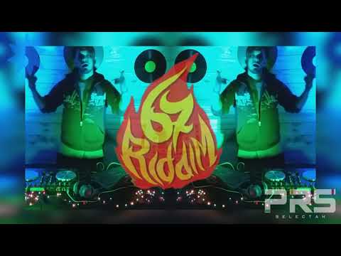 67 RIDDIM SR. WILSON - SKARRA MUCCI feat. WAYNE J . X PLOP REGGAE