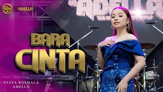 Download lagu BARA CINTA - Tasya Rosmala Adella - OM ADELLA mp3