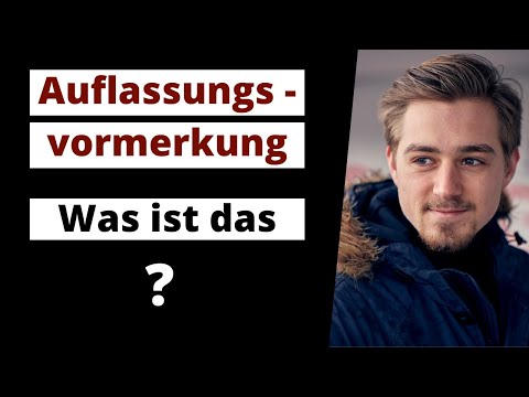 Auflassungsvormerkung einfach erklärt