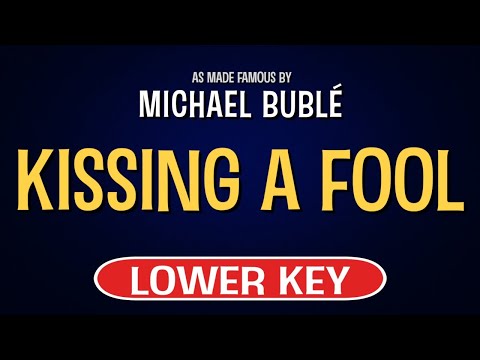 Kissing a fool - Michael Bublé