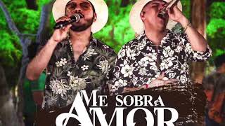 (Letra) Me Sobra Amor - Grupo Firme &amp; Grupo Fernández