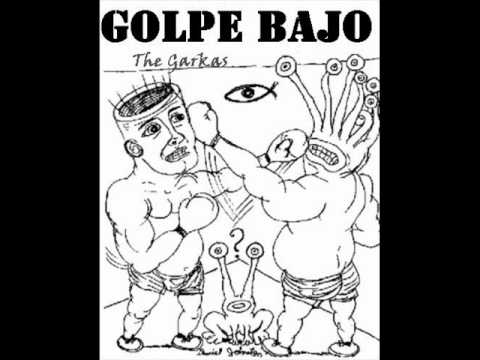 The Garkas - Golpe Bajo