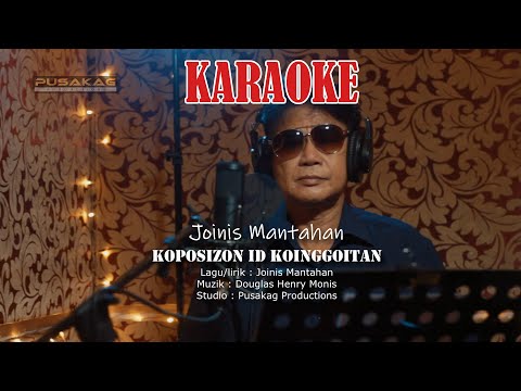 Joinis Mantahan - KOPOSIZON ID KOINGGOITAN (KARAOKE)