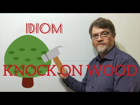 英語の家庭教師ニックPのイディオム (295) Knock on Wood (English Tutor Nick P Idioms (295) Knock on Wood)