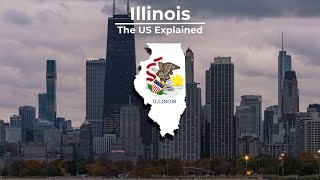 Illinois - The US Explained