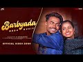 Barabyada Barabyada Dj Arvind Umarani Sangeeta Bijapur New Janapada Rap Song