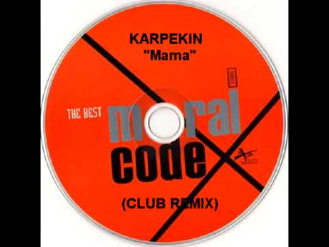 Moral Codex - Goodbye Mom - Karpekin Club Opera Edit