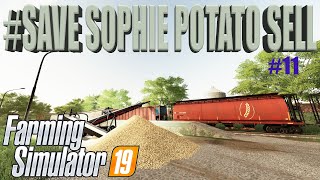 #SAVE SOPHIE POTATO SELL on Tymonkowo - Farming Simulator 19 - Ep.#11