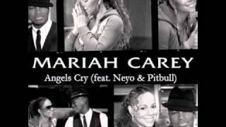 Mariah Carey - Angels Cry ( feat. Neyo &amp; Pitbull) [REMIX]