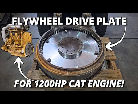 Machining a Flywheel Drive Plate for a 1200HP CAT Engine!