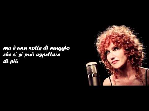 Fiorella Mannoia - LE NOTTI DI MAGGIO + testo