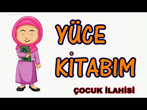 YÜCE KİTABIM ilahisi - dindersi çocuk ilahileri