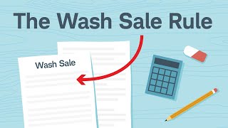 Understanding the Wash Sale Rule