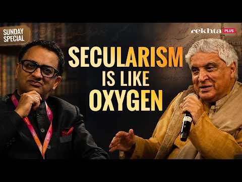Why Javed Akhtar Says Secularism Should Feel Like Oxygen | Sunday Special