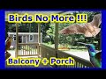 No More Bird Poops - EASY DIY Birds Deterrent Repellent Prevention For Porch Deck Balcony