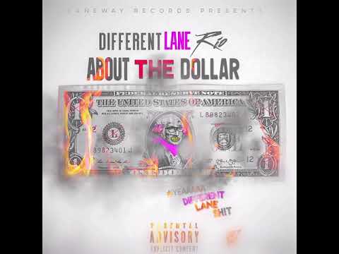 DifferentLane Rio - About The Dollar (Official Audio)
