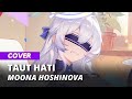 【Mamie】 Moona Hoshinova - Taut Hati (Cover)