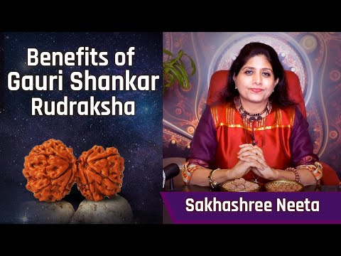 Gauri Shankar Rudraksha : Divine Union of Shiva Shakti | Evoke Love & Harmony in Relationships