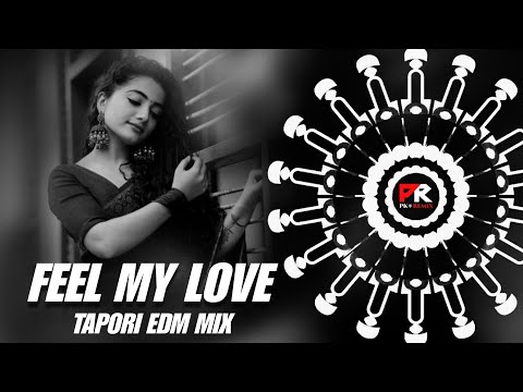 FEEL MY LOVE - TAPORI EDM MIX || DJ ROCKY x DJ BAPI ANGUL x PK REMIX OFFICIAL 
