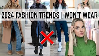 2024 Fashion Trends I Won't Wear