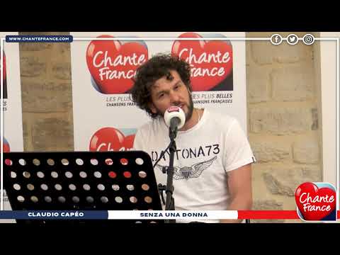 Claudio Capéo - Senza una Donna (Session CHANTE FRANCE)