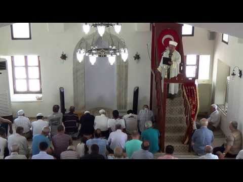 12.07.2013 CUMA HUTBESİ (HELAL KAZANÇ-HELAL LOKMA) - CUMA NAMAZI