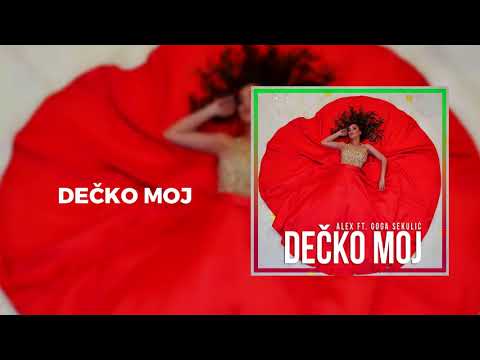 Goga Sekulic - Decko moj - feat. MC Alex - (Audio 2017) HD