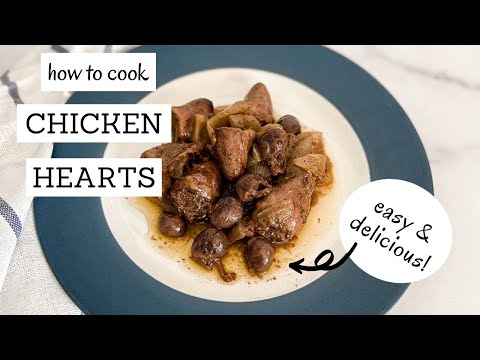 How to Cook Chicken Hearts | Bumblebee Apothecary