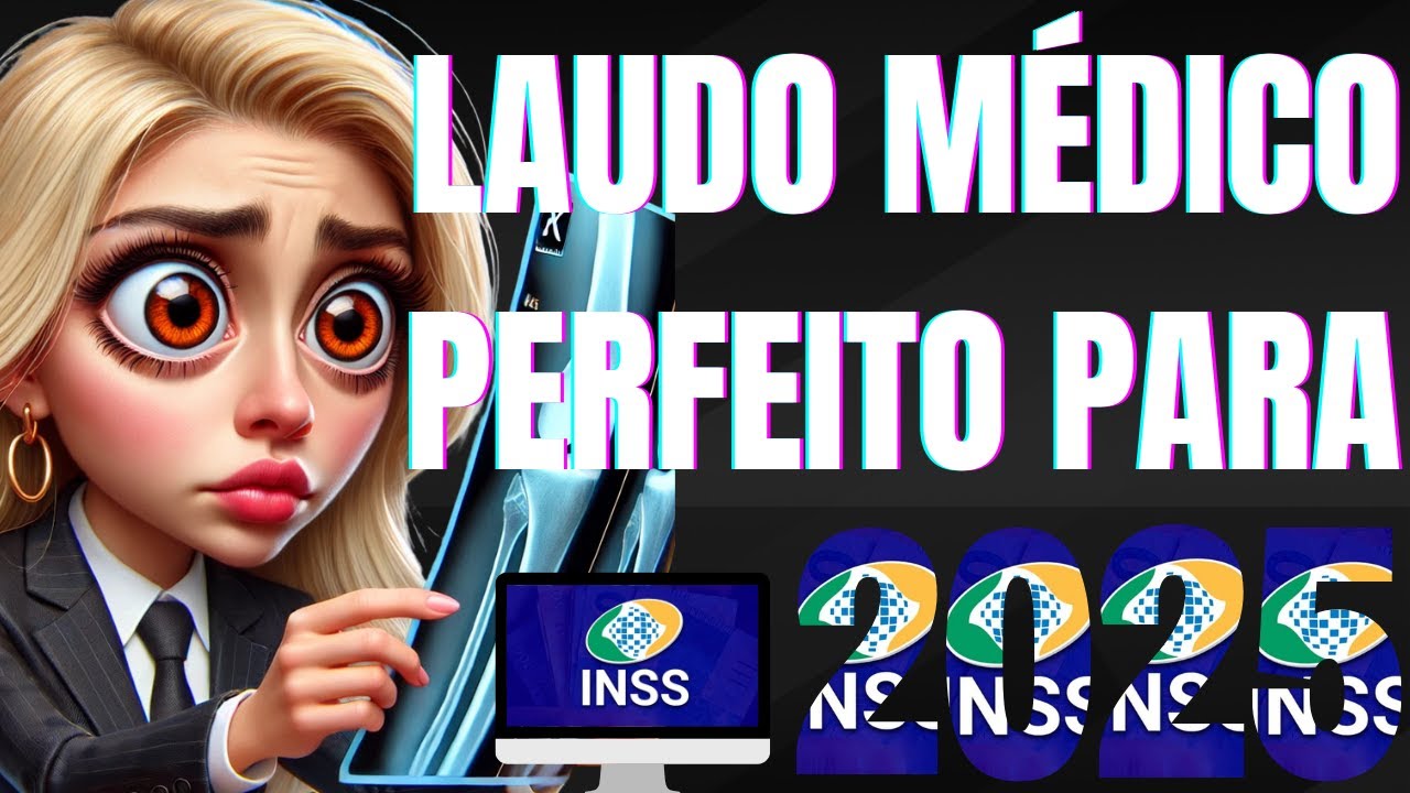 NA PRÁTICA: EXEMPLOS DE LAUDOS MÉDICOS QUE MAIS FUNCIONAM NO INSS
