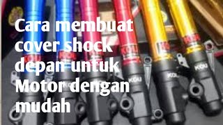 Download lagu Cara membuat cover shock depan untuk Motor dengan mudah mp3 Download lagu Cara membuat cover shock depan untuk Motor dengan mudah mp3