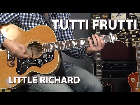 How to Play Tutti Frutti by Little Richard - Guitar Lesson