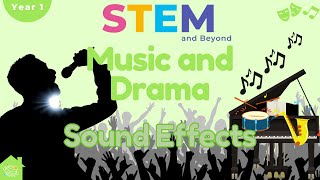 Sound Effects and Soundscapes | KS1 Music & Drama Year 1| Home Learning